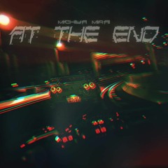 At The End (now on spotify)