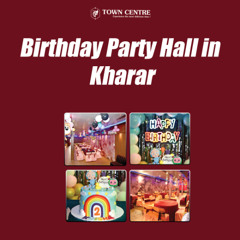 Birthday Party Hall in Kharar