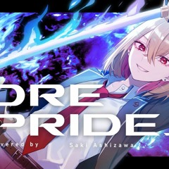CORE PRIDE - UVERworld    Covered By 芦澤 サキ