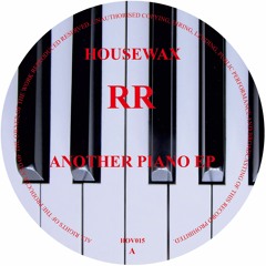 HOV015 - RR - ANOTHER PIANO EP (HOUSEWAX)