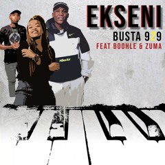 Busta 929 - Ekseni (feat. Boohle & Zuma)