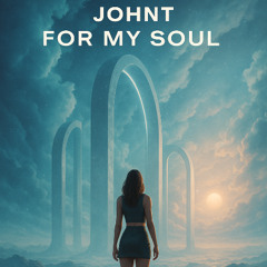 JohnT - For my soul