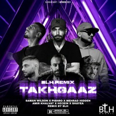 Takhgaaz (BLH Remix).mp3