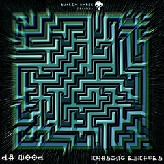 Chasing Escapes by Da Wood - Preview -