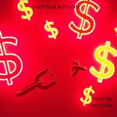 can't fuck with y'all