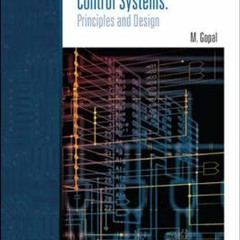 ✔️ [PDF] Download Control Systems by Madan Gopal