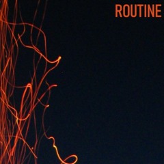 Routine