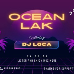 Ocean Lak x LOCA