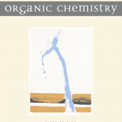 GET KINDLE 💜 Organic Chemistry (6th Edition) by  Paula Yurkanis Bruice [EBOOK EPUB K