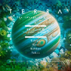 TERRA 20240202 Bohken DJ Live Mix