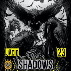 Shadows - JäCiD [Free Download]