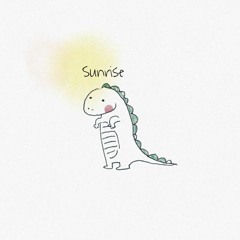 sunrise. (w/ Heechan)