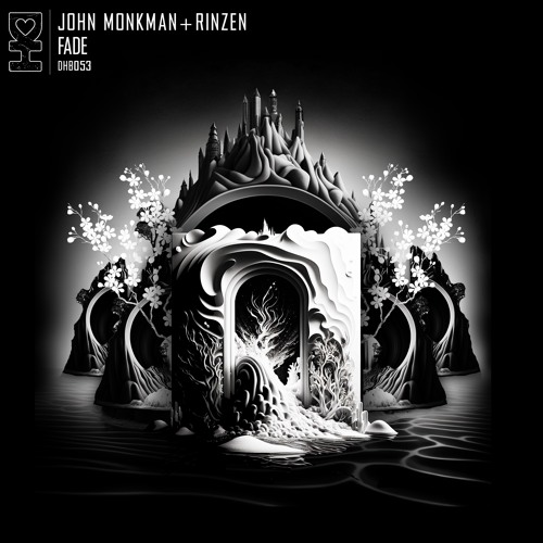 John Monkman, Rinzen - Fade