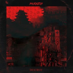 Shurikens - Destroy