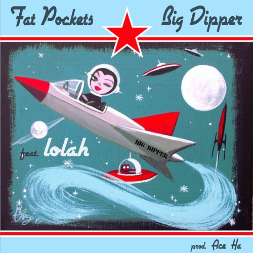 Big Dipper Feat. Lolah (prod. Ace Ha)