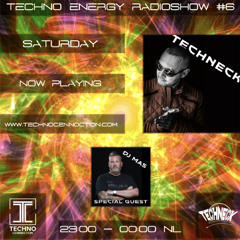 Techno Energy Radioshow #6 Part 2 - Techneck