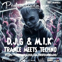 D.J.G. & M.I.K! Profound Radio Set - 3.12.2024