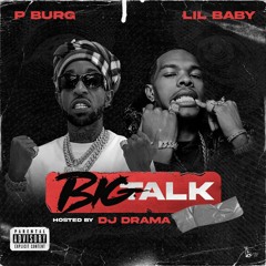 Big Talk (Feat. Lil Baby)