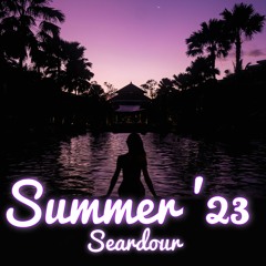 Seardour - Summer '23