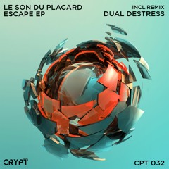 Le Son Du Placard - Escape (Original Mix) [Preview]
