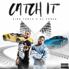 Catch It Feat. DJ Chose