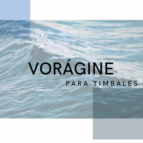 Miniatura Para Timbales - Vorágine