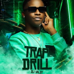 MIXTAPE TRAP DRILL DJ VALDY