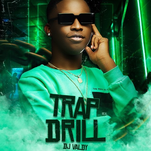 MIXTAPE TRAP DRILL DJ VALDY