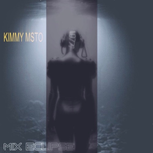 MIX ECLIPSE - Kimmy Msto