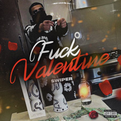 Swiper - Fuck Valentines MIXv2.wav
