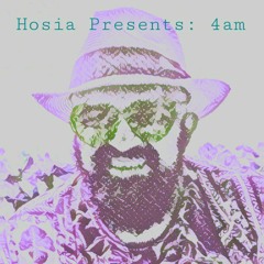 Hosia Presents: 4am Birthday Afrohouse Special