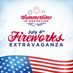 Grapevine's July 4th Fireworks Extravaganza Music 2025