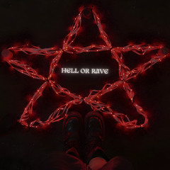 HELL OR RAVE 2.0 (Hardcore/Industrial Set)
