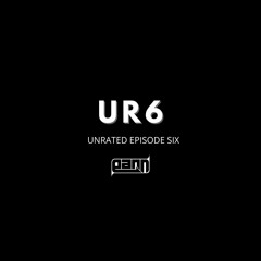 UNRATED EPISODE 6