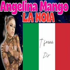 Angelina Mango - La Noia Italy Eurovision 2024 - TFrank Dj (PREVIEW)