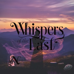 Whispers Of The East