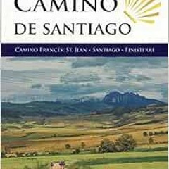 [READ] EBOOK EPUB KINDLE PDF Camino de Santiago, Camino Frances: St Jean - Santiago - Finisterre (Vi