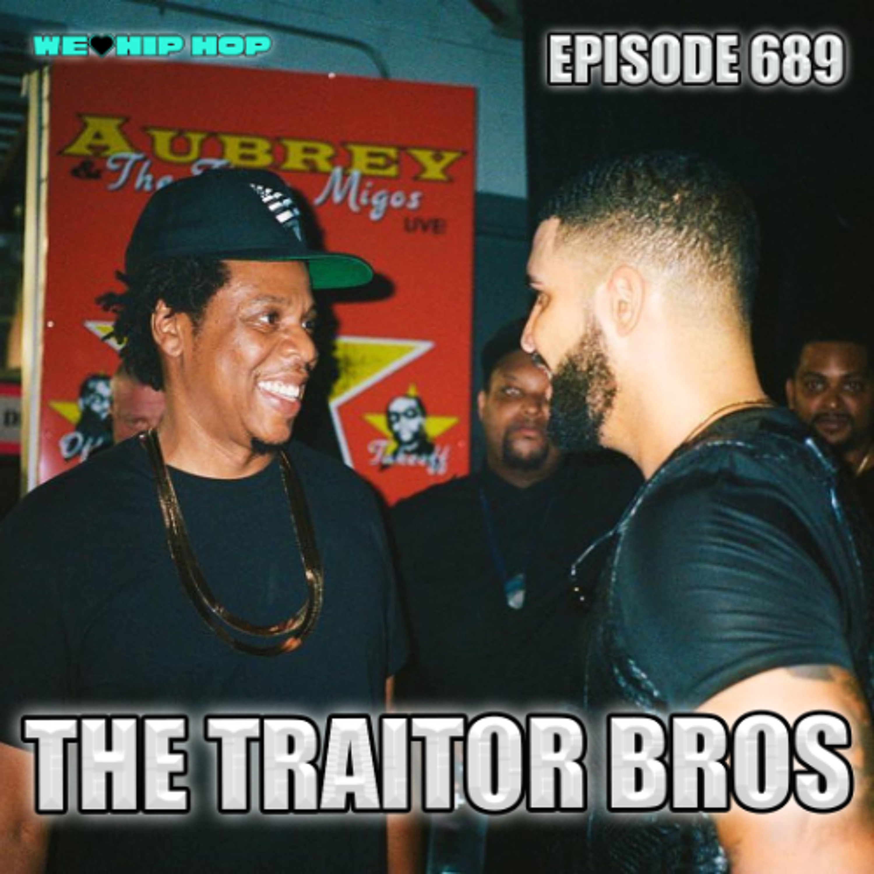 Episode 689 | The Traitor Bros episode artwork
