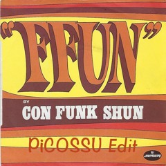 CON FUNK SHUN  "FFun" Dirty Mix PiCOSSU Edit ------ ➡️  Free Download