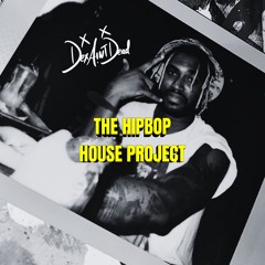 The HipBop House Project