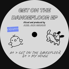 MY HOUSE - AXEL (FREE DL)