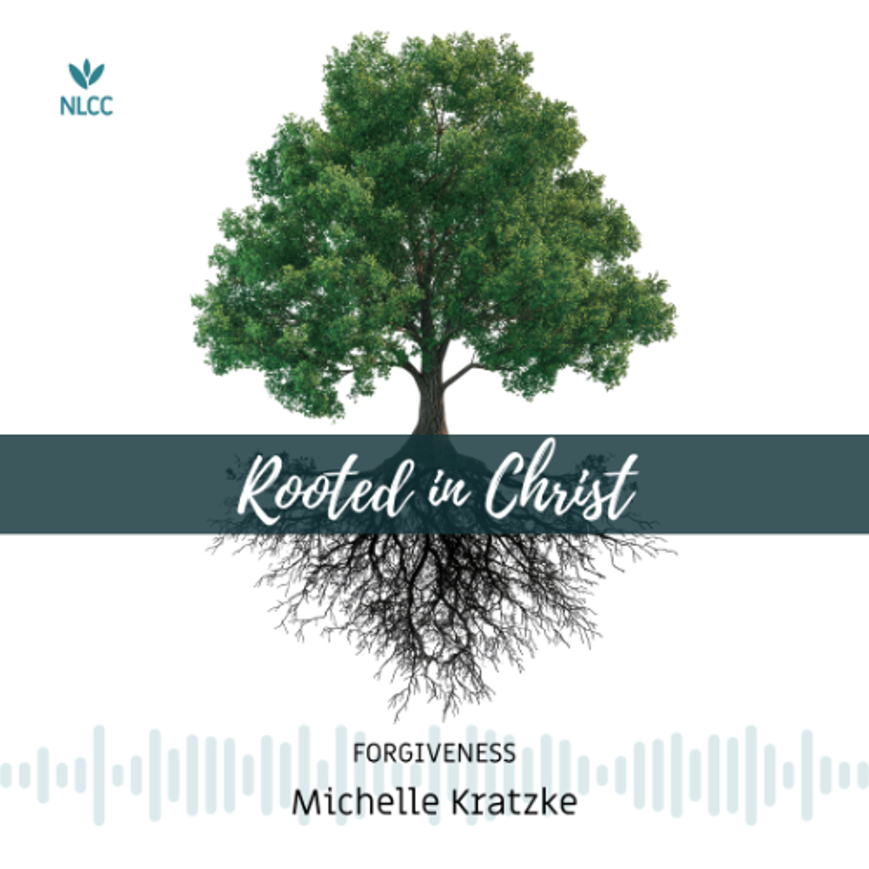 Rooted in Forgiveness I Michelle Kratzke I 28th June 2026 I Verwood episode artwork