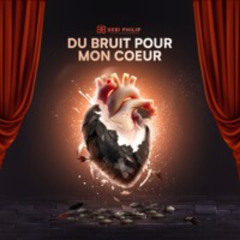 Du Bruit Pour Mon Coeur