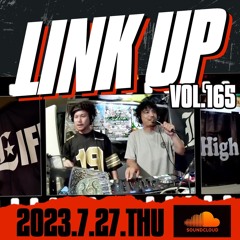 LINK UP VOL.165 MIXED BY KING LIFE STAR CREW
