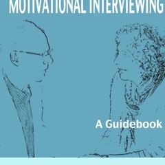 Audiobook How To Do Motivational Interviewing A Guidebook Best Ebook Download