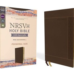 $PDF$/READ⚡ NRSVue, Holy Bible with Apocrypha, Personal Size, Leathersoft, Brown, Comfort Print