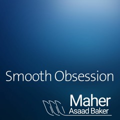 Smooth Obsession
