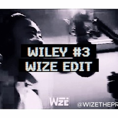 Wiley #3 (WIZE EDIT)
