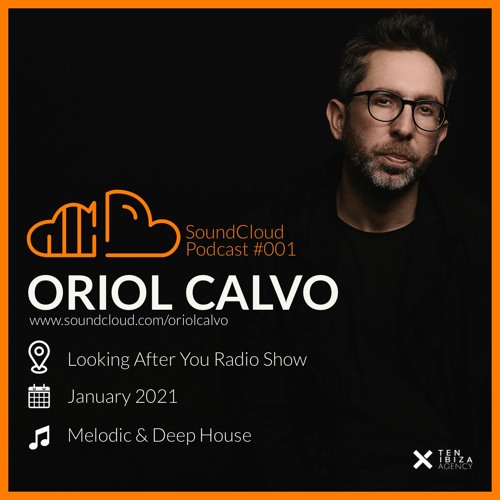 ORIOL CALVO @ LOOKING AFTER YOU RADIOSHOW - JANUARY 2021
