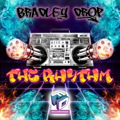 Bradley Drop - The Rhythm - Out Now On Faction Digital Recordings FDR